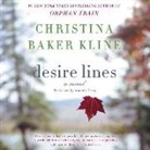 Christina Baker Kline, Amanda Troop - Desire Lines (Audio book)