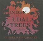 Chinelo Okparanta, Robin Miles - Under the Udala Trees (Audio book)