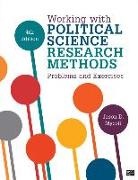 Jason D Mycoff, Jason D. Mycoff, Jason D. Mycroff - Working With Political Science Research Methods