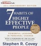 Stephen Covey, Stephen R Covey, Stephen R. Covey, Stephen R Covey, Stephen R. Covey - The 7 Habits of Highly Effective People, 5 Audio-CDs (Hörbuch)