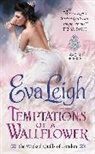 Eva Leigh - Temptations of a Wallflower