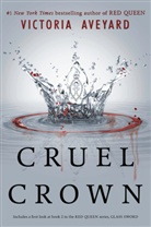 Victoria Aveyard - Cruel Crown