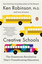 Lou Aronica, Aronica Lou, Ken Robinson, Ken Ph.D. Robinson, Ken Sir Robinson, Sir Ken Robinson - Creative Schools