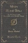 Paula Moekel - Mein Hund Rolf: Ein Rechnender Und Buchstabierender Airedale-Terrier (Classic Reprint)