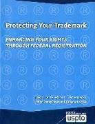 Patent and Trademark Office (U S, Patent and Trademark Office (U S ) - Protecting Your Trademark: Enhancing Your Rights Through Federal Registration, Basic Facts about Trademarks