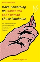 Chuck Palahniuk - Make Something Up