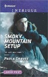 Paula Graves - Smoky Mountain Setup