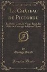George Sand - Le Château de Pictordu