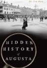 Dr Tom Mack, Tom Mack - Hidden History of Augusta