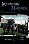 Warren J. Stucki - Mountain Mayhem