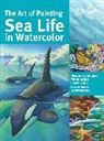 Maury Aaseng, Maury/ De Masi Aaseng, Louise De Masi, Hailey E. Herrera, Ronald Pratt - The Art of Painting Sea Life in Watercolor