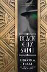 Richard A. Knaak - Black City Saint