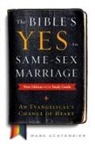 Mark Achtemeier - The Bible's Yes to Same-Sex-Marriage, New Edition with Study Guide