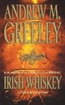 Andrew M Greeley, Andrew M. Greeley - Irish Whiskey