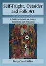 Betty-Carol Sellen, Sellen Betty-Carol - Self-taught, Outsider and Folk Art