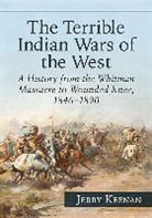 Jerry Keenan, Keenan Jerry - The Terrible Indian Wars of the West
