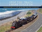 Graham Hutchins, Not Available (NA) - Stop the Train! I Want to Get on