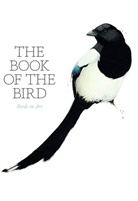 Angu Hyland, Angus Hyland, Hyland Angus, Kendra Wilson, Wilson Kendra - The Book of the Bird : The Bird in Art
