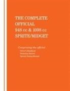 British Leyland Motors - The Complete Official 948 CC & 1098 CC Austin-Healey Sprite / MG Midget: 1961, 1962, 1963, 1964, 1965, 1966: Includes Driver's Handbook, Workshop Manu