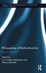 Luis Cordeiro-Rodrigues, Luis (University of Fort Hare Cordeiro-Rodrigues, Luis Simendic Cordeiro-Rodrigues, Luis Cordeiro-Rodrigues, Luis (University of Fort Hare Cordeiro-Rodrigues, Cordeiro-Rodrigues Luis... - Philosophies of Multiculturalism