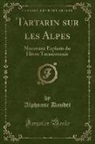 Alphonse Daudet - Tartarin sur les Alpes