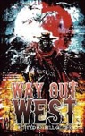 Milo James Fowler, Deanna Knippling, Bill Olver - Way Out West