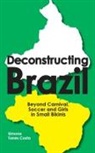 Simone Torres Costa - Deconstructing Brazil