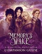 S. A. Fenech, Selina Fenech, Selina A. Fenech, Selina Fenech - Memory's Wake - The Official Illustrated Companion Guide