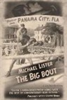 Michael Lister - The Big Bout