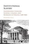 Jennifer Oast, Oast Jennifer - Institutional Slavery