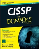 Peter H. Gregory, Peter H. (At&amp;t Wireless Services Gregory, Lawrence C. Miller, Lawrence C. (Indianapolis Miller, Lawrence C. Gregory Miller - Cissp for Dummies