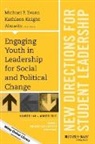 Kathleen Knight Abowitz, Michael P. Evans, Michael P. Abowitz Evans, Michael P. Knight Abowitz Evans, Kathleen Knight Abowitz, Sl... - Engaging Youth in Leadership for Social and Political Change