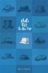 Joe Crowley, Joseph Crowley - Hats Off to the Cap