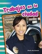 Shelly Buchanan - Trabajos En La Ciudad