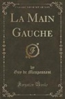 Guy de Maupassant - La Main Gauche