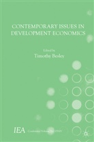 Timothy Besley, International Economic Association, Timothy Besley - Contemporary Issues in Development Economics