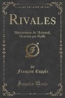François Coppée - Rivales