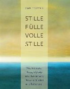 Martin Schmid - Stille Fülle volle Stille