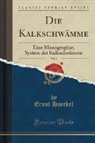 Ernst Haeckel - Die Kalkschwämme, Vol. 2