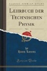 Hans Lorenz - Lehrbuch der Technischen Physik, Vol. 2 (Classic Reprint)