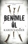 Karen Sander - Benimle Öl