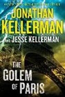 Jesse Kellerman, Jonathan Kellerman, Jonathan/ Kellerman Kellerman - The Golem of Paris