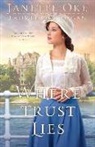 Laurel Oke Logan, Janette Oke - Where Trust Lies