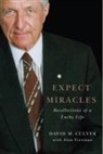 David M Culver, David M. Culver, Alan Freeman - Expect Miracles