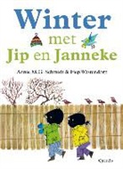 Annie M. G. Schmidt, Annie M.G. Schmidt, Fiep Westendorp - Winter met Jip en Janneke