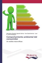 Wendolyn Elizabet Aguilar Salinas, Wendolyn Elizabeth Aguilar Salinas, Juan R. Castro Rodríguez, Ojeda Benitez, Sara Ojeda Benitez - Comportamiento ambiental del consumidor