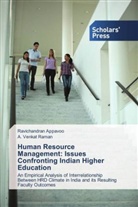 Ravichandra Appavoo, Ravichandran Appavoo, A Venkat Raman, A. Venkat Raman - Human Resource Management: Issues Confronting Indian Higher Education
