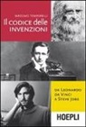 Massimo Temporelli - Il codice delle invenzioni. Da Leonardo da Vinci a Steve Jobs