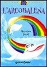 Massimo Sardi - L'arcobalena