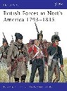 Rene Chartrand, Gerry Embleton - British Army in North America, 1793-1815